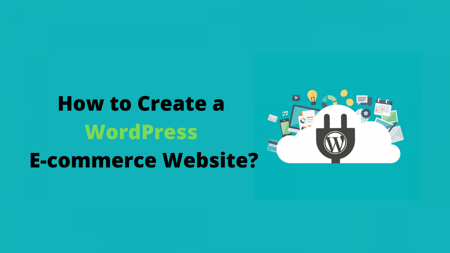 How To Create A Wordpress E Commerce Website Wewpyou