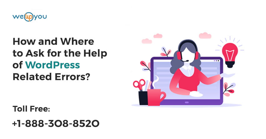 How and Where to Ask for the Help of WordPress Related Errors