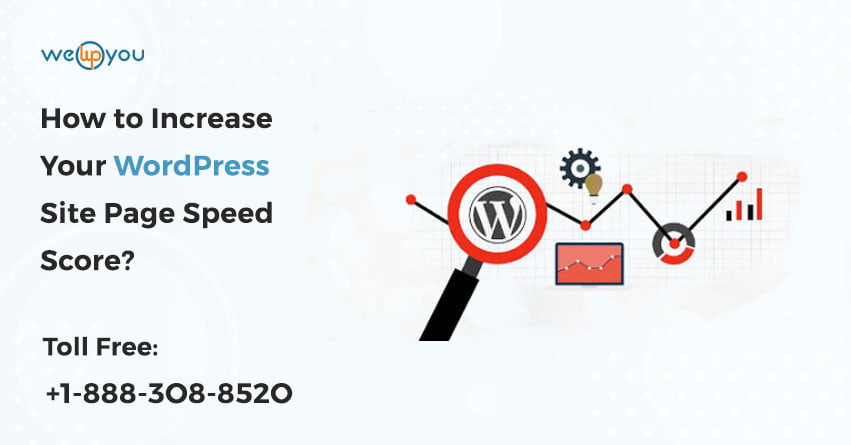 How to Increase Your WordPress Site Page Speed Score