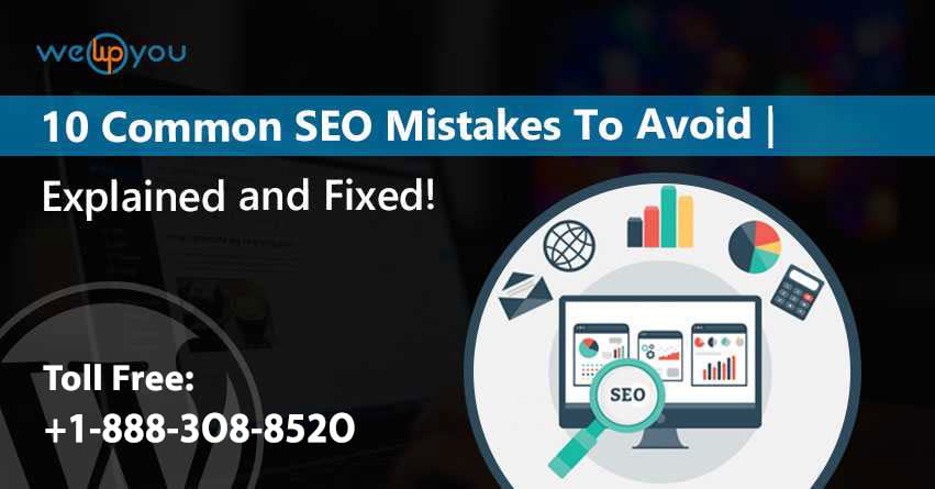 10 Common SEO Mistakes To Avoid