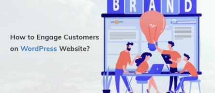 Engage Customers on WordPress Website