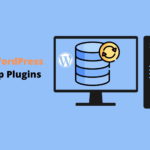 Top 6 WordPress Backup Plugins